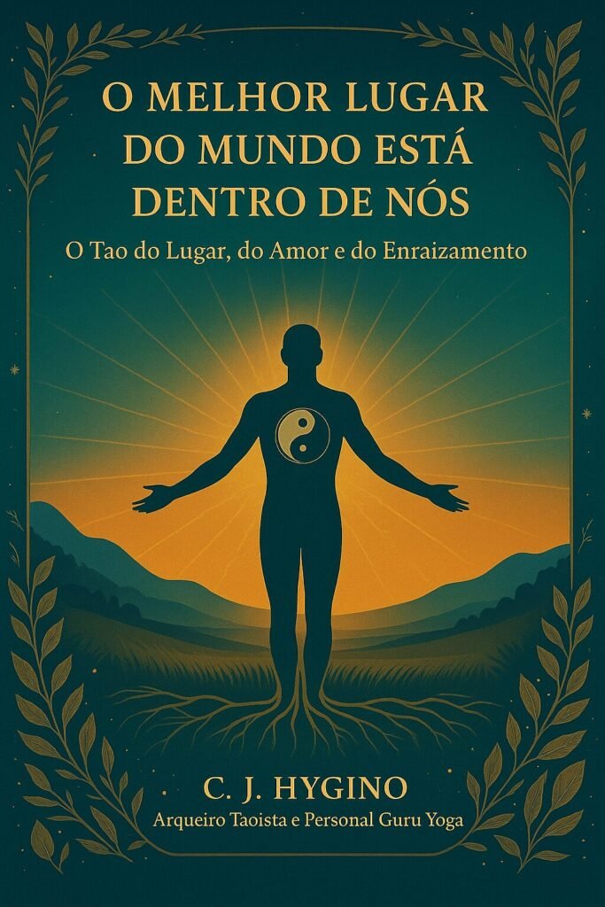 o-melhor-lugar-do-mundo-esta-dentro-de-nos-cjhygino